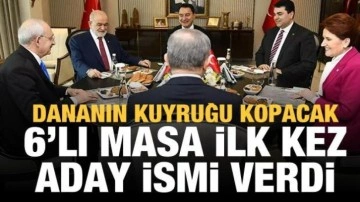 6'lı masada ilk kez aday ismi açıklandı! Dananın kuyruğu kopacak