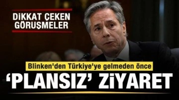 ABD Dışişleri Bakanı Blinken'den Türkiye'ye gelmeden önce 'plansız' ziyaret