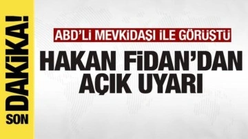 ABD ile kritik görüşme! Hakan Fidan'dan açık uyarı