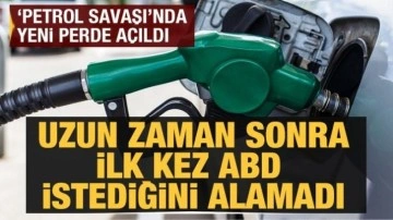 ABD ilk kez istediğini alamadı! 'Petrol savaşı' kızışıyor