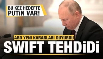 ABD yeni kararları duyurdu! Bu kez hedefte Putin var! Swift tehdidi...