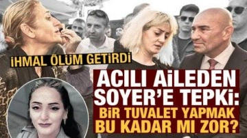 Acılı aileden Tunç Soyer'e tepki: Bir tuvalet yapmak bu kadar zor mu?