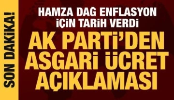 AK Parti Genel Başkan Yardımcısı Hamza Dağ'dan asgari ücret açıklaması