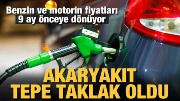 Akaryakıt tepe taklak! Benzin ve motorin fiyatları 9 ay önceye dönüyor