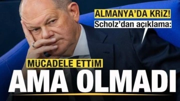 Almanya'da kriz! Olaf Scholz'dan açıklama: Mücadele ettim ama olmadı