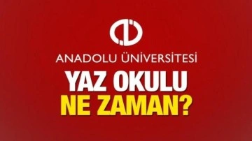 AÖF 2022 yaz okulu kayıtları ne zaman başlıyor? Yaz okulu sınavında kaç soru sorulacak?