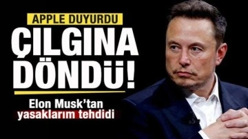 Apple'ın kararı Elon Musk'ı kızdırdı! Açık açık tehdit etti: Yasaklarım