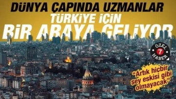 Asrın felaketi sonrası yeni adım: Dünya çapında uzman ekip Türkiye için bir araya gelecek!