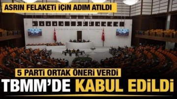 Asrın felaketinin sonuçlarının araştırılması için Meclis Araştırma Komisyonu kuruluyor