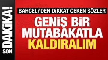 Bahçeli: Üniversite sınavlarını geniş mutabakatla kaldıralım