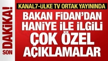 Bakan Fidan'dan Kanal7-ÜLKE TV ortak yayınında önemli açıklamalar