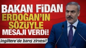 Bakan Fidan Erdoğan'ın sözüyle mesajı verdi! 'Barışın kaybedeni olmaz'