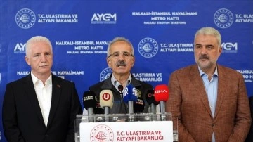 Bakan Uraloğlu: İstanbul Havalimanı-Halkalı Metrosu'nun yapım çalışmaları hızla sürüyor