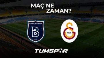 Başakşehir Galatasaray maçı ne zaman? Başakşehir GS hangi kanalda?