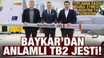 Bayraktar TB2 alımı için bağış toplayan Litvanya'ya BAYKAR'dan anlamlı jest