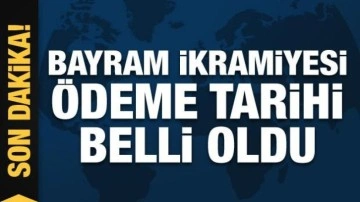 Bayram ikramiyelerinin ne zaman yatırılacağı açıklandı