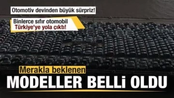 Binlerce sıfır otomobil Türkiye'ye yola çıktı! Gündem olmuştu! İşte marka ve modeller