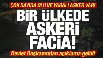 Bir ülkede askeri facia: 9 asker öldü, 20 asker yaralı! Devlet Başkanından ilk açıklama