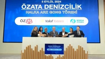 Borsa İstanbul’da gong Özata Denizcilik için çaldı