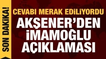 Cevabı merak ediliyordu: Akşener'den İmamoğlu açıklaması