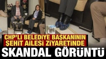 CHP'li belediye başkanının galoşlu şehit ailesi ziyareti tepki çekti