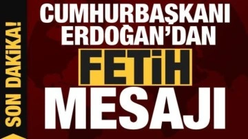 Cumhurbaşkan Erdoğan'dan son dakika 29 Mayıs ve fetih mesajı