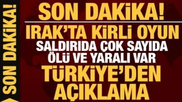 Dışişleri Bakanlığı'ndan Irak'taki saldırıya kınama