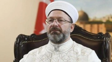 Diyanet İşleri Başkanı Erbaş'tan Cemevleri'ne saldırıya sert tepki