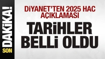 Diyanet'ten 2025 Hac kayıt açıklaması! Tarihler belli oldu