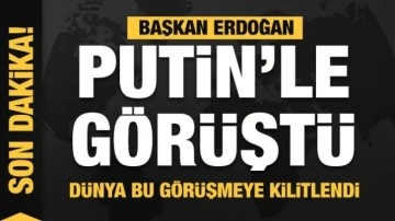 Dünya bu görüşmeyi bekliyordu! Başkan Erdoğan Putin'le görüştü!