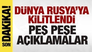 Dünya Rusya'ya kilitlendi! Ülkelerden peş peşe açıklamalar