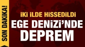 Ege'de 4.7 büyüklüğünde deprem: İzmir ve Aydın'da hissedildi