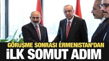 Erdoğan'la görüşen Paşinyan ilk somut adımı da attı