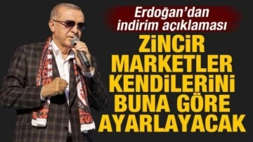 Erdoğan'dan indirim açıklaması: Zincir marketler de kendilerini buna göre ayarlayacak