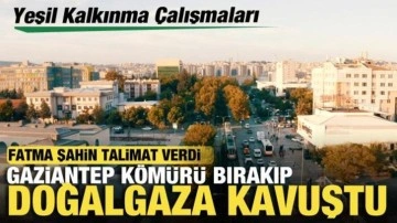 Fatma Şahin talimat verdi, Gaziantep'te bin 500 aile kömürü terk ederek doğalgaza kavuştu