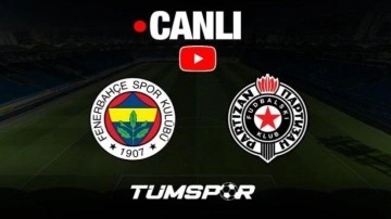 Fenerbahçe FK Partizan hazırlık maçı canlı izle | FBTV YouTube Katıl internet yayını seyret