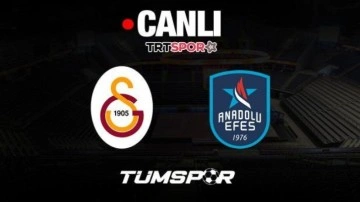 Galatasaray NEF Anadolu Efes maçı canlı izle | TRT Spor YILDIZ şifresiz internet yayını
