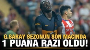 Galatasaray sezonun son maçında 1 puana razı!