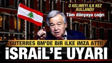 Guterres bir ilke imza attı! BM'de flaş Lübnan çağrısı! İsrail'e uyarı: Cehennem...