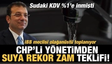 İBB meclisi olağanüstü toplanıyor: CHP'li yönetimden suya rekor zam teklifi!