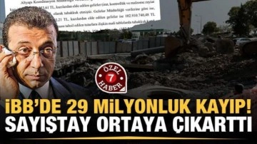 İBB'de 29 milyonluk kayıp! Sayıştay ortaya çıkarttı