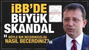 İBB'de bütçe skandalı: Böyle bir beceriksizliği nasıl becerdiniz