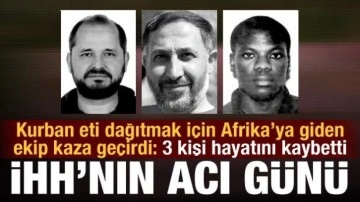 İHH ekibi Togo'da kaza yaptı: 3 ölü 2 yaralı