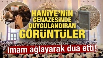 İmam ağlayarak dua etti! Haniye'nin cenazesinde duygulandıran görüntüler