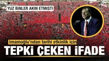 İmamoğlu'ndan yüz binlerin katıldığı şölen için tepki çeken ifade!