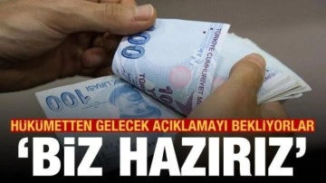 İş dünyasından maaş zammı mesajı: Biz hazırız