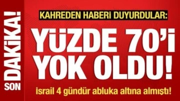 İsrail 4 gündür abluka altına almıştı! Kahreden haberi duyurdular: Yüzde 70'i yok oldu