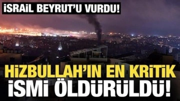 İsrail Beyrut'u vurdu! Hizbullah'ın kritik isimlerinden Cafer Kasir öldürüldü