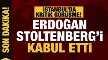 İstanbul'da kritik görüşme! Erdoğan, Stoltenberg'i kabul etti