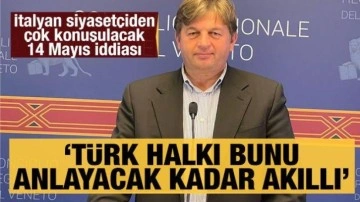 İtalyan siyasetçiden çok konuşulacak 14 Mayıs iddiası: Dışarıdan bir müdahale var